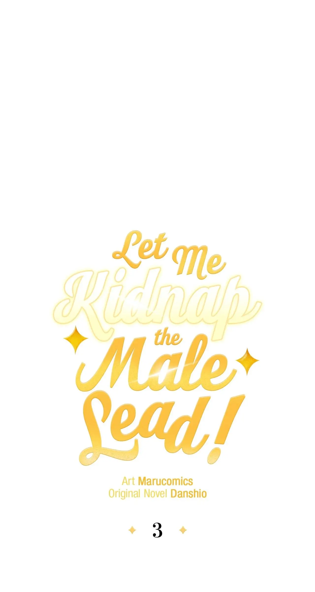 Let Me Kidnap The Male Lead! - Chapter 3