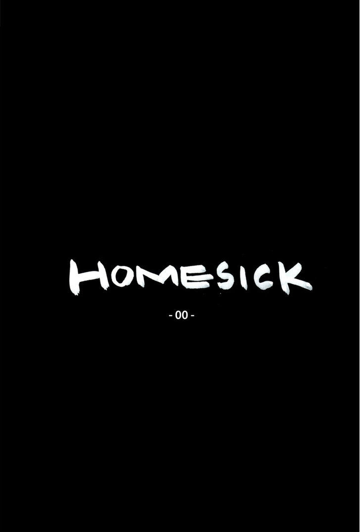 Homesick - Vol.1 Chapter 0 : Prologue