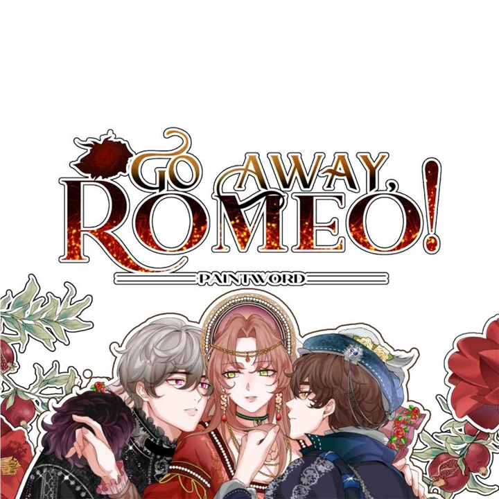 Go Away Romeo - Chapter 46