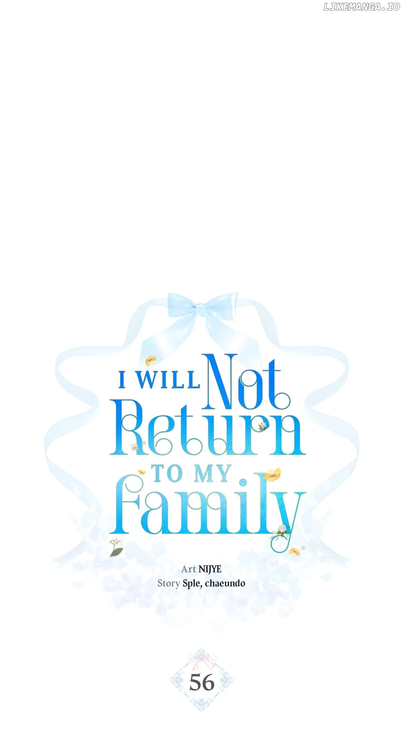 I Won’t Go Back To My Family Who Abandoned Me - Chapter 56