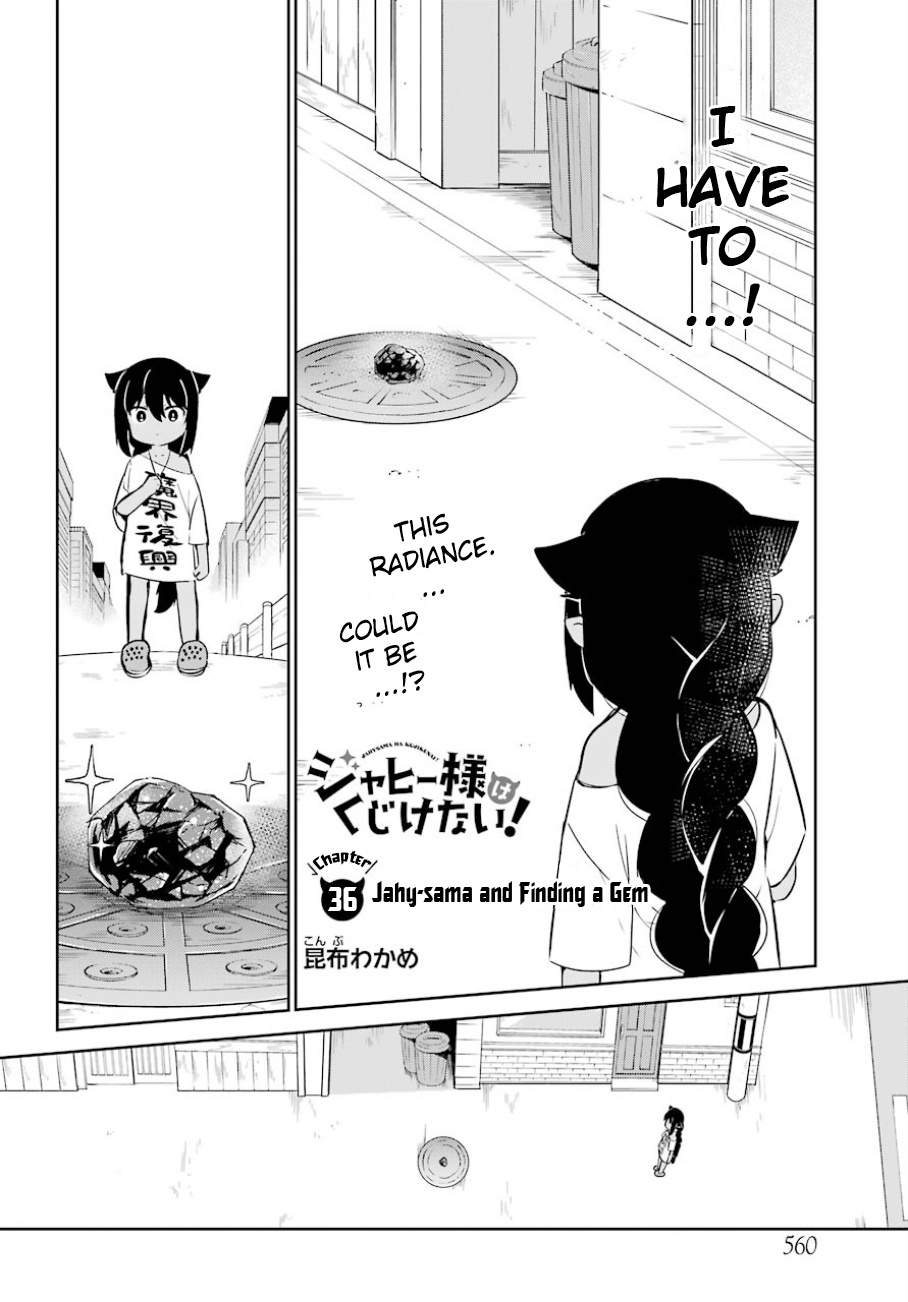 Jahy-Sama Wa Kujikenai! - Chapter 36: Jahy-Sama And Finding A Gem