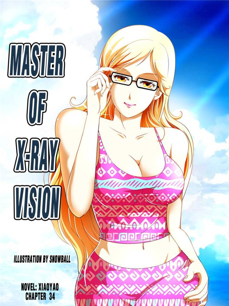 Master Of X-Ray Vision - Chapter 34