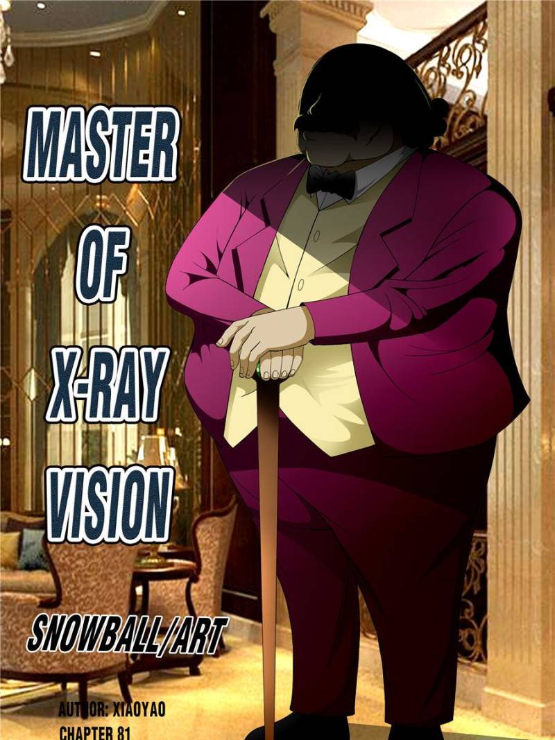 Master Of X-Ray Vision - Chapter 81