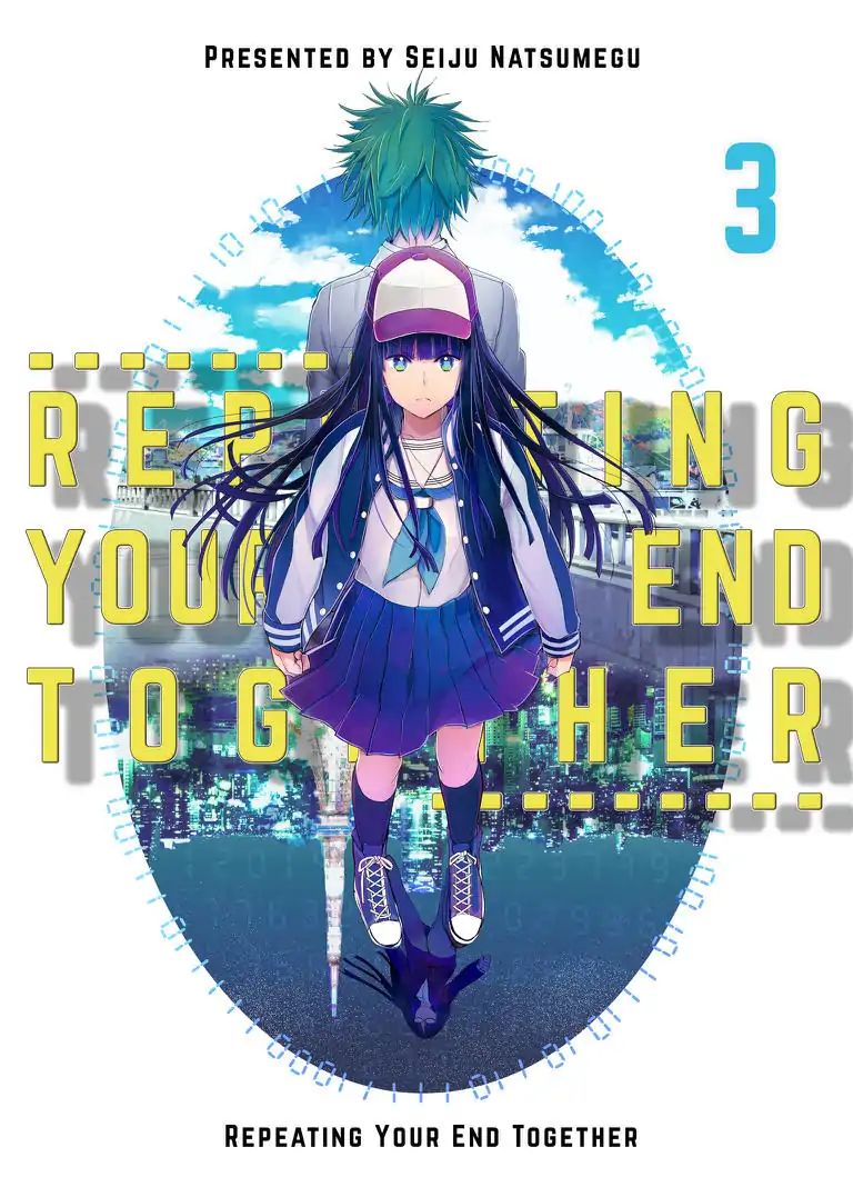 Repeating Your End Together - Chapter 3