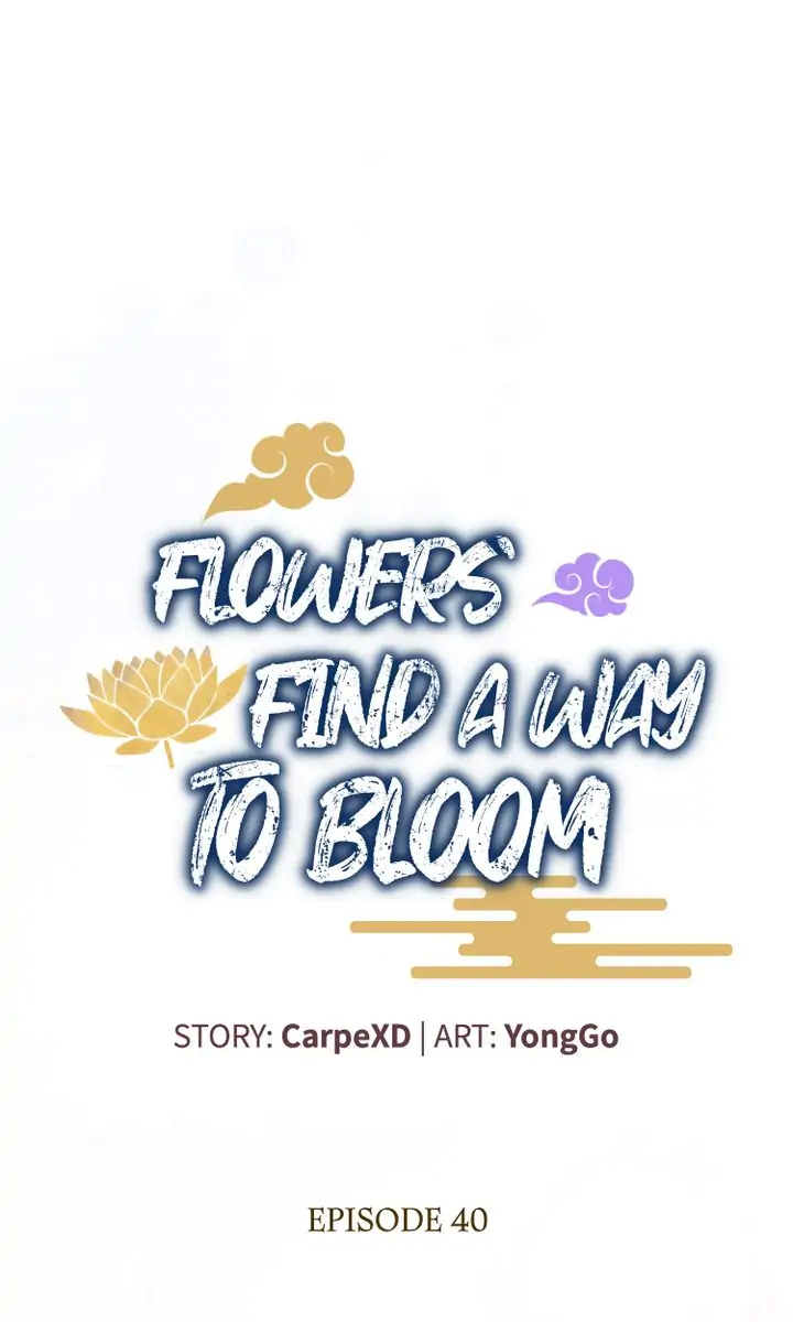 Flowers Find A Way To Bloom - Chapter 40