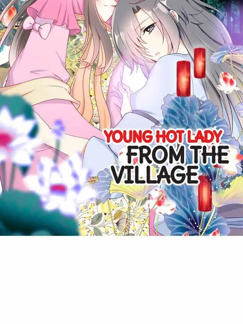 Young Hot Lady From The Village - Chapter 32: My Brother Is Competent