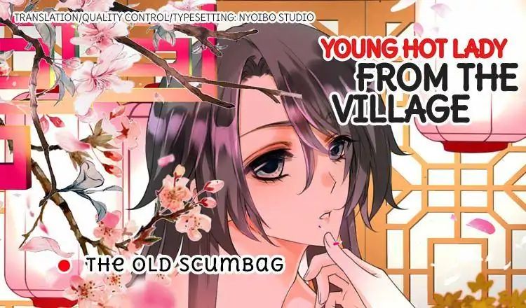 Young Hot Lady From The Village - Chapter 44: The Old Scumbag