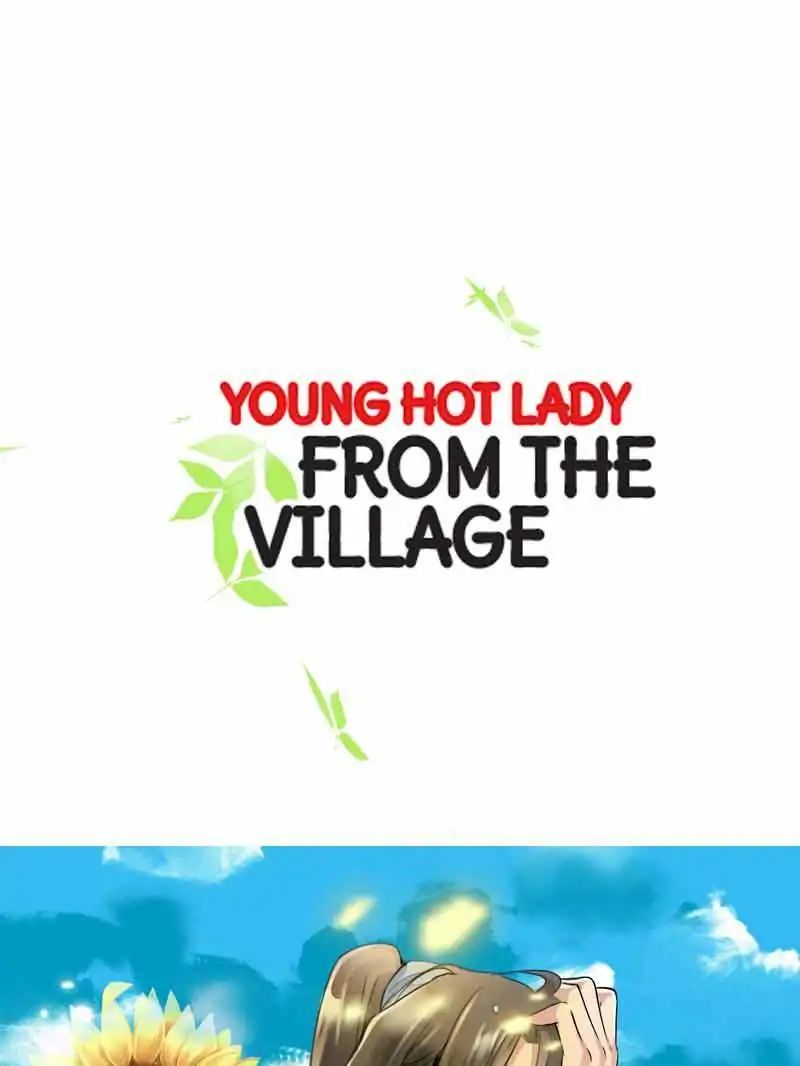 Young Hot Lady From The Village - Chapter 37: Make Money And Support Our Family!