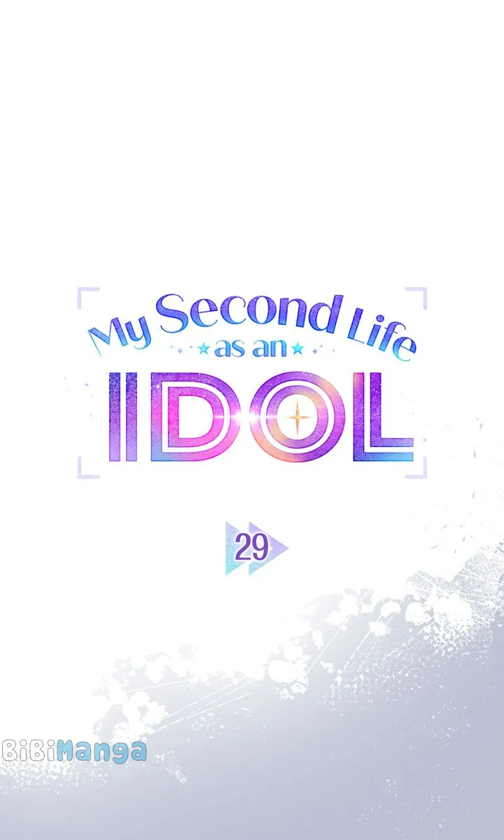 My Second Life As An Idol - Chapter 29