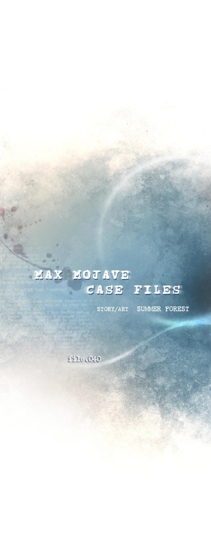 Max Mojave's Case - Chapter 40