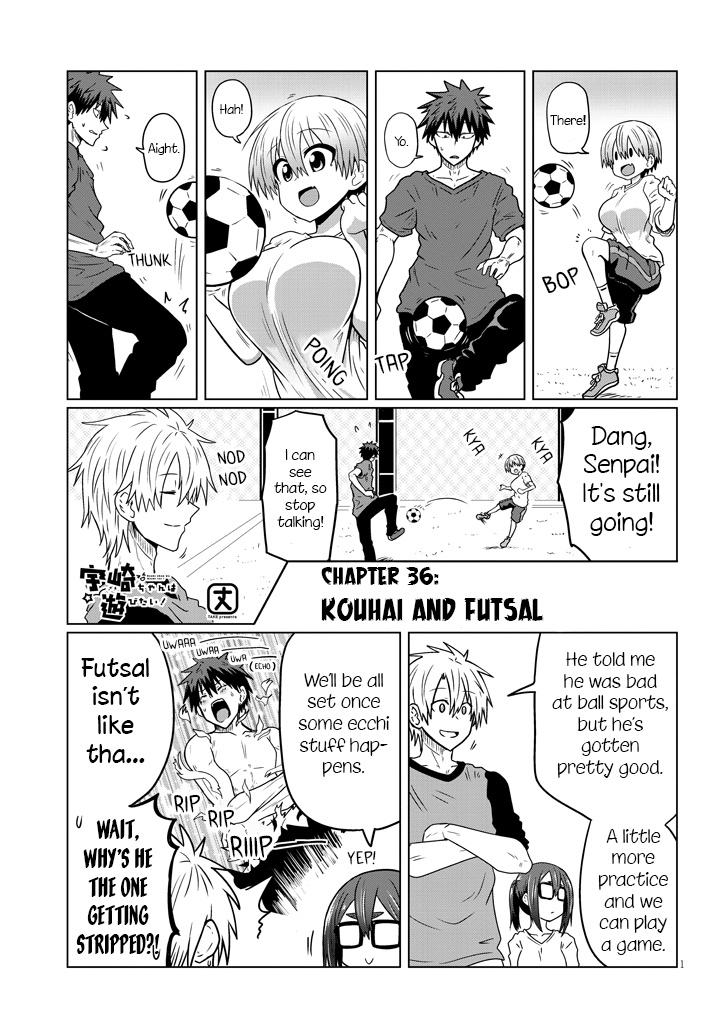 Uzaki-Chan Wa Asobitai! - Chapter 36: Kouhai And Futsal