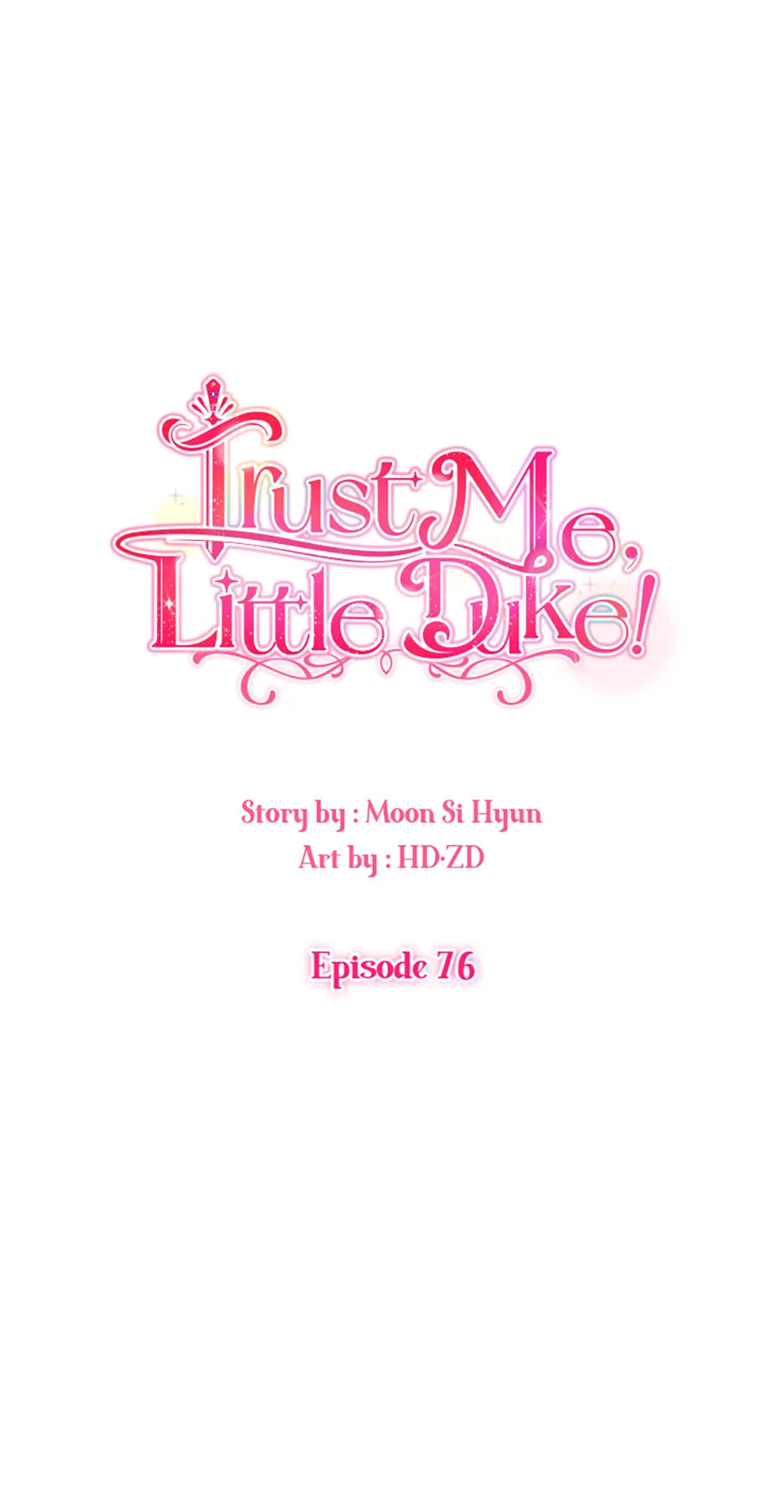 Hey Little Duke Just Trust in Sister - Chapter 76