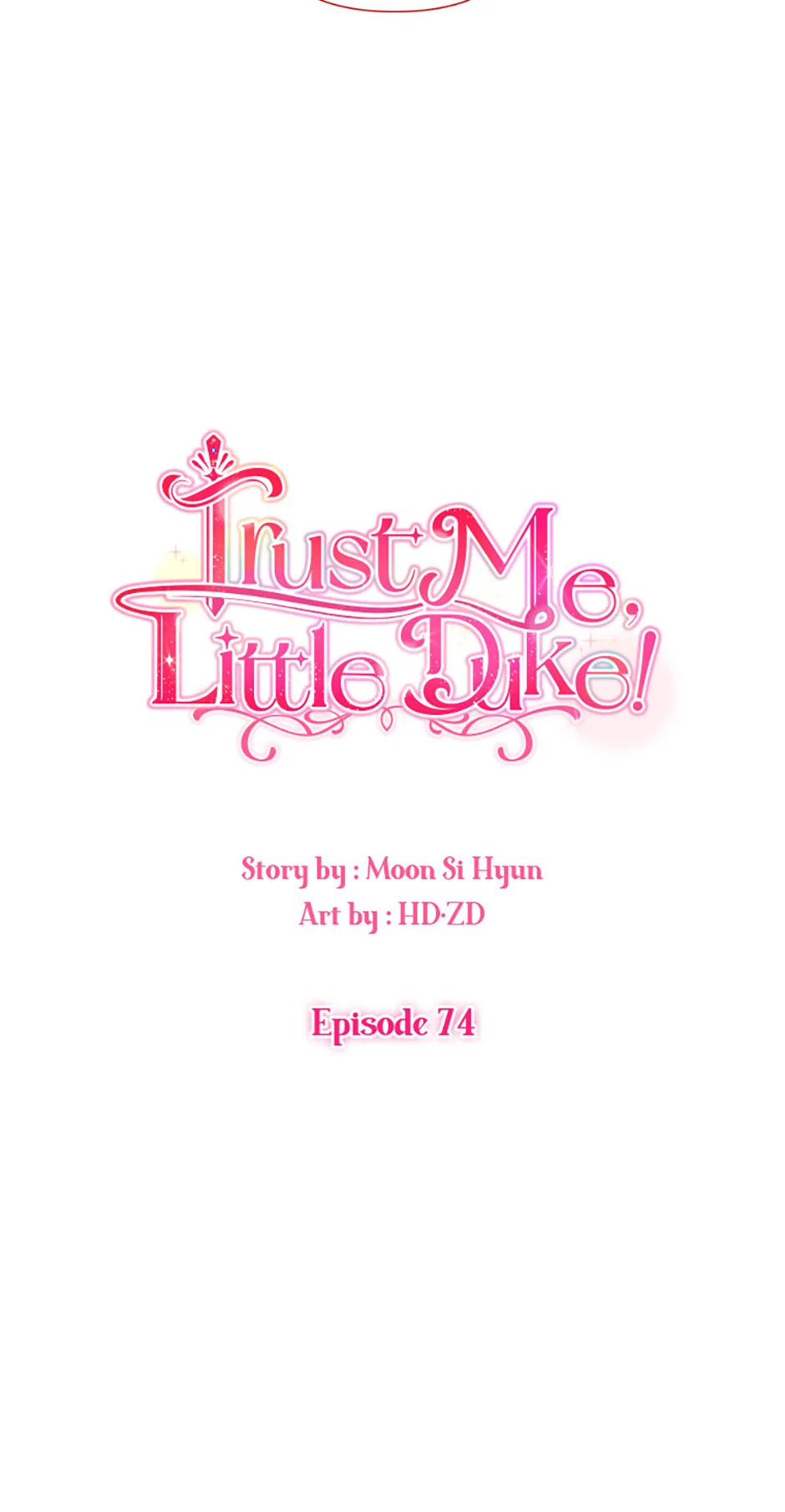 Hey Little Duke Just Trust in Sister - Chapter 74