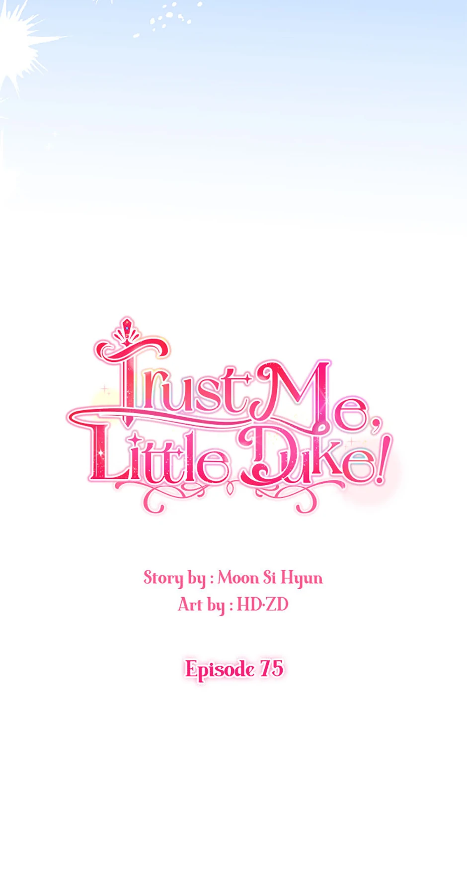 Hey Little Duke Just Trust in Sister - Chapter 75