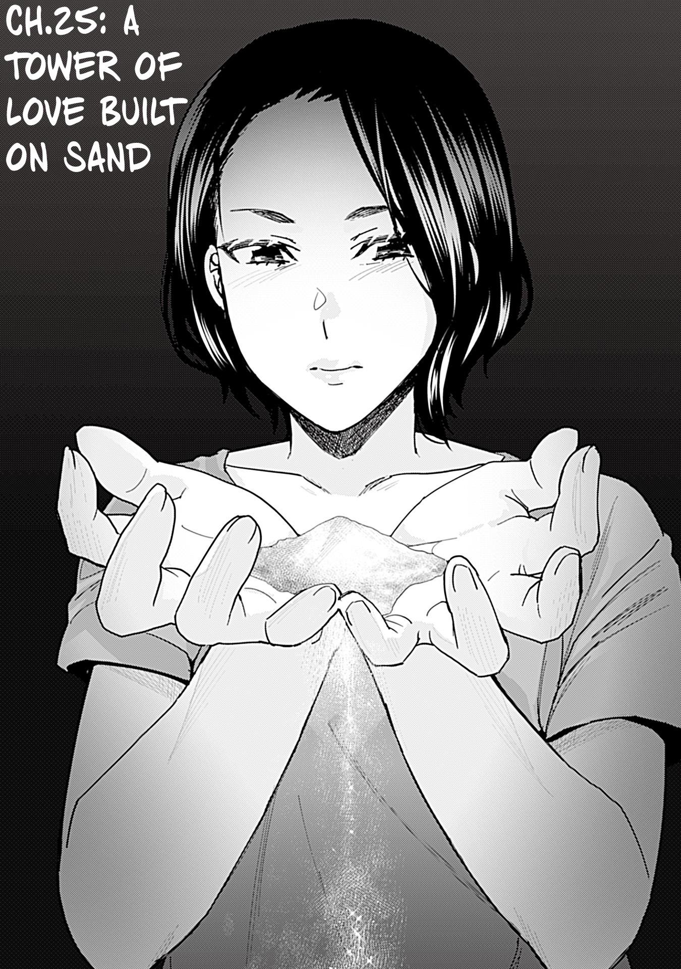 Kusanagi-Sensei Is Being Tested - Chapter 301: A Tower Of Love Built On Sand.