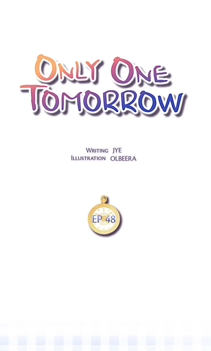 Only One Tomorrow - Chapter 48