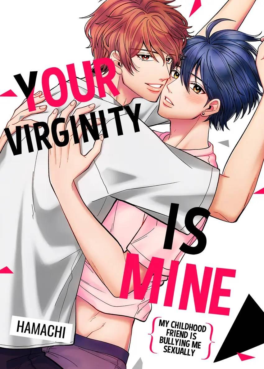 Your Virginity Is Mine ~My Childhood Friend Is Bullying Me Sexually~ - Chapter 15