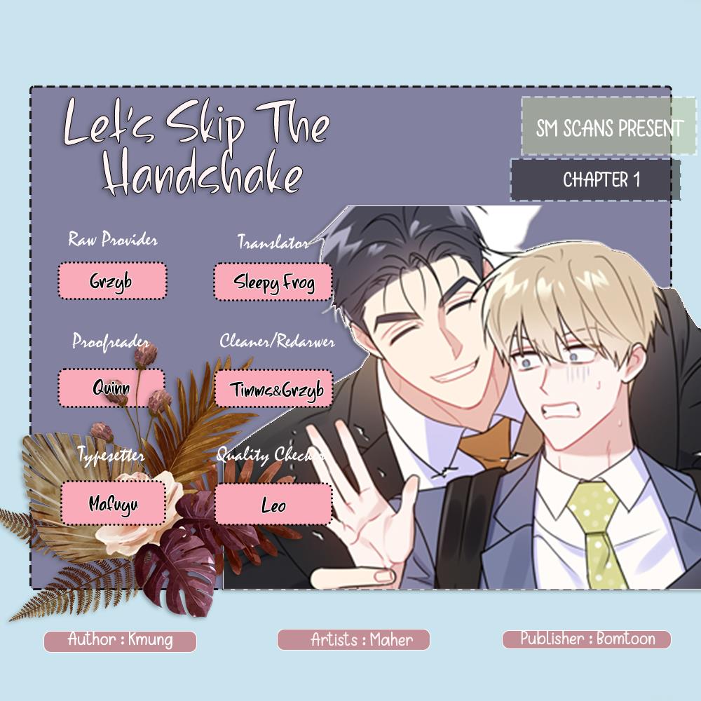 Let's Skip The Handshake - Chapter 1