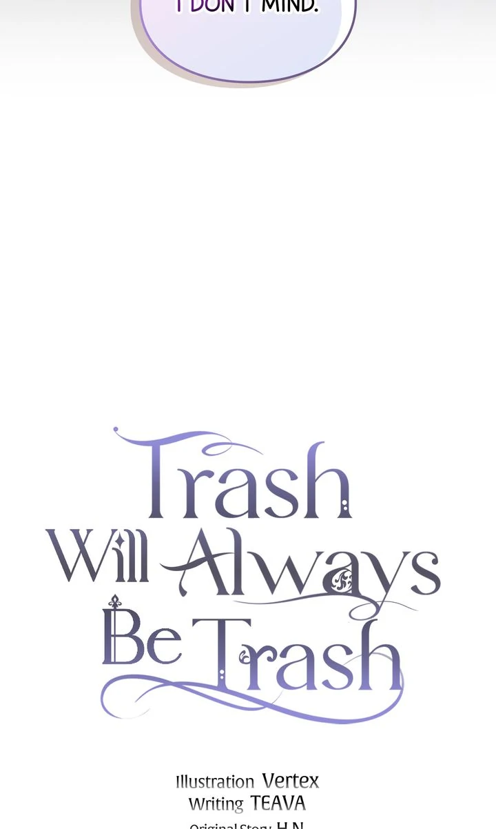 Trash Will Always Be Trash - Chapter 77