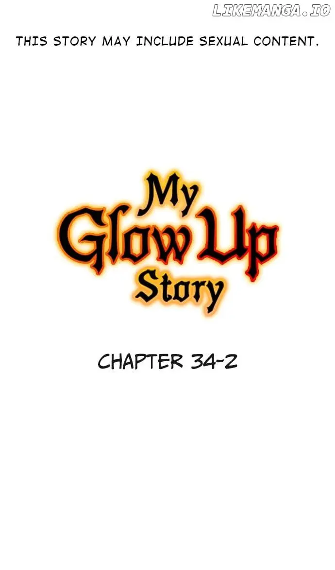 My Glow Up Story - Chapter 34.2