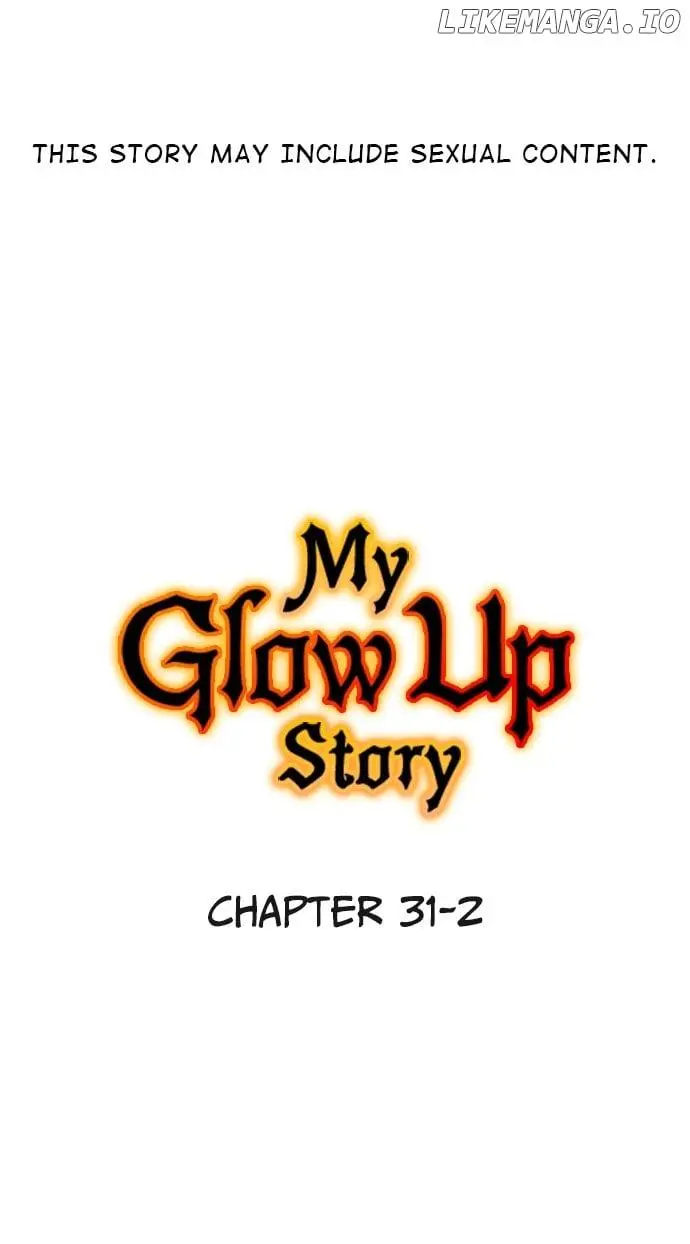 My Glow Up Story - Chapter 31.2