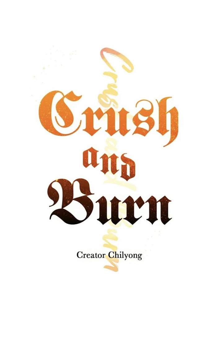 Crush And Burn - Chapter 35.5 : Creator’s Note