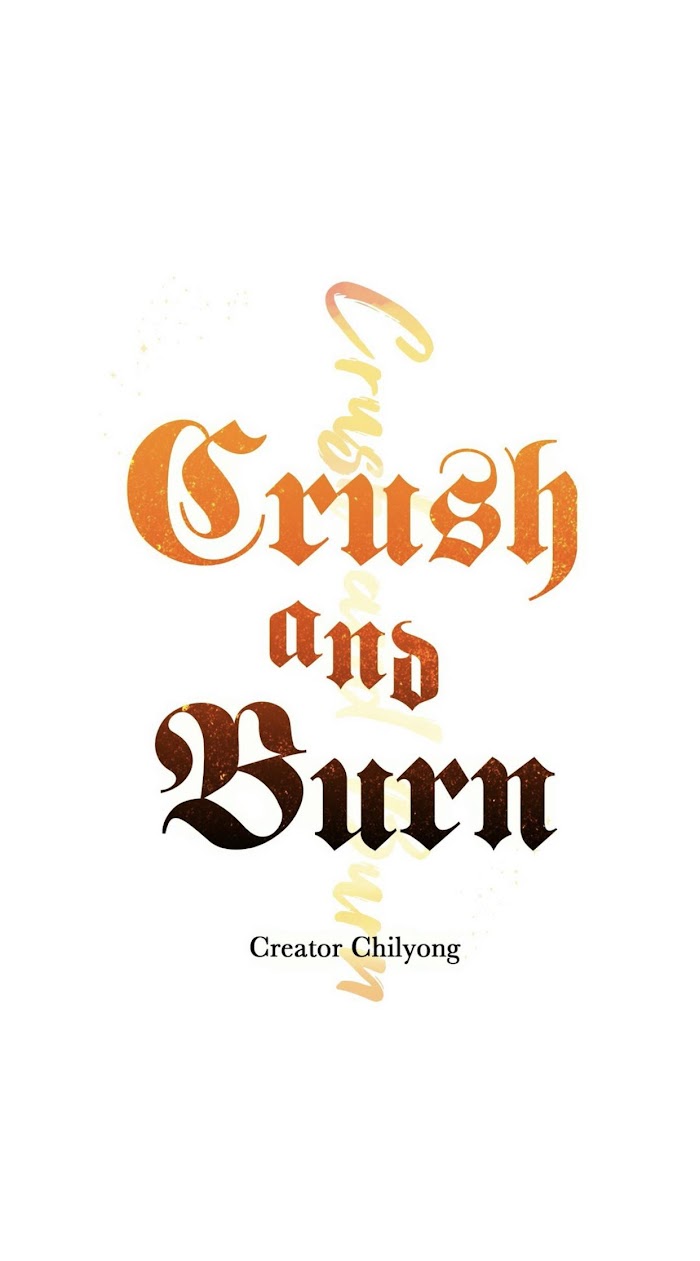 Crush And Burn - Chapter 28