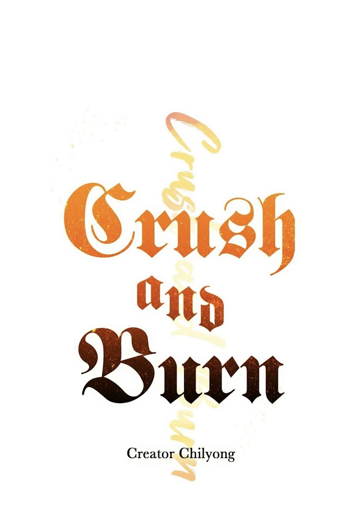 Crush And Burn - Chapter 27