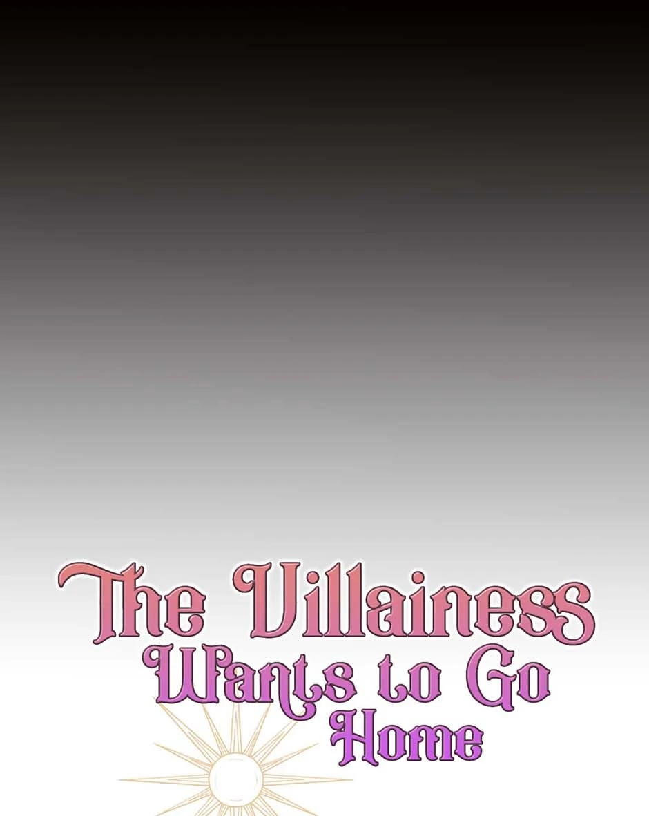 The Villainess Wants To Go Home - Chapter 75