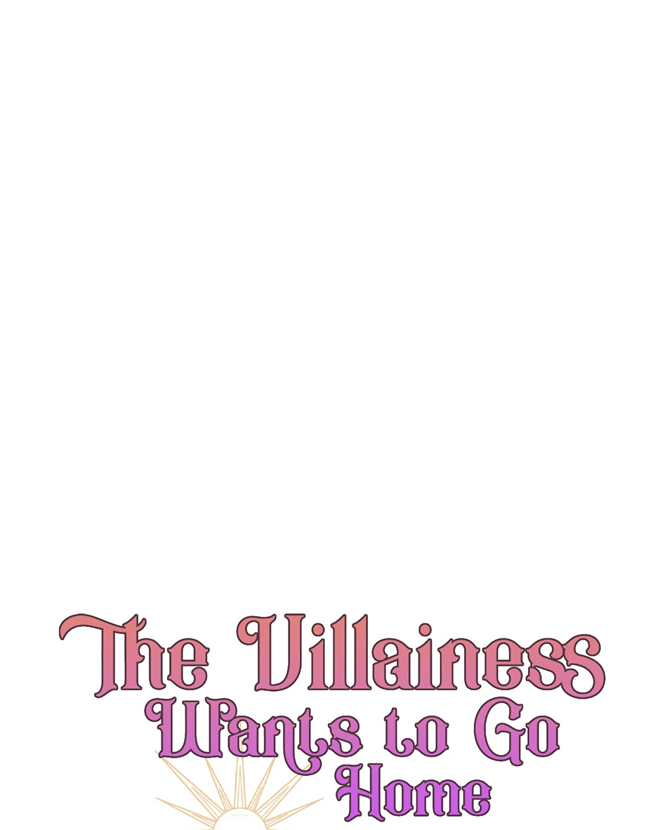 The Villainess Wants To Go Home - Chapter 69