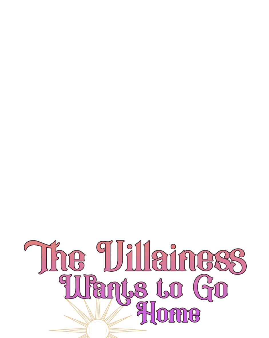 The Villainess Wants To Go Home - Chapter 72