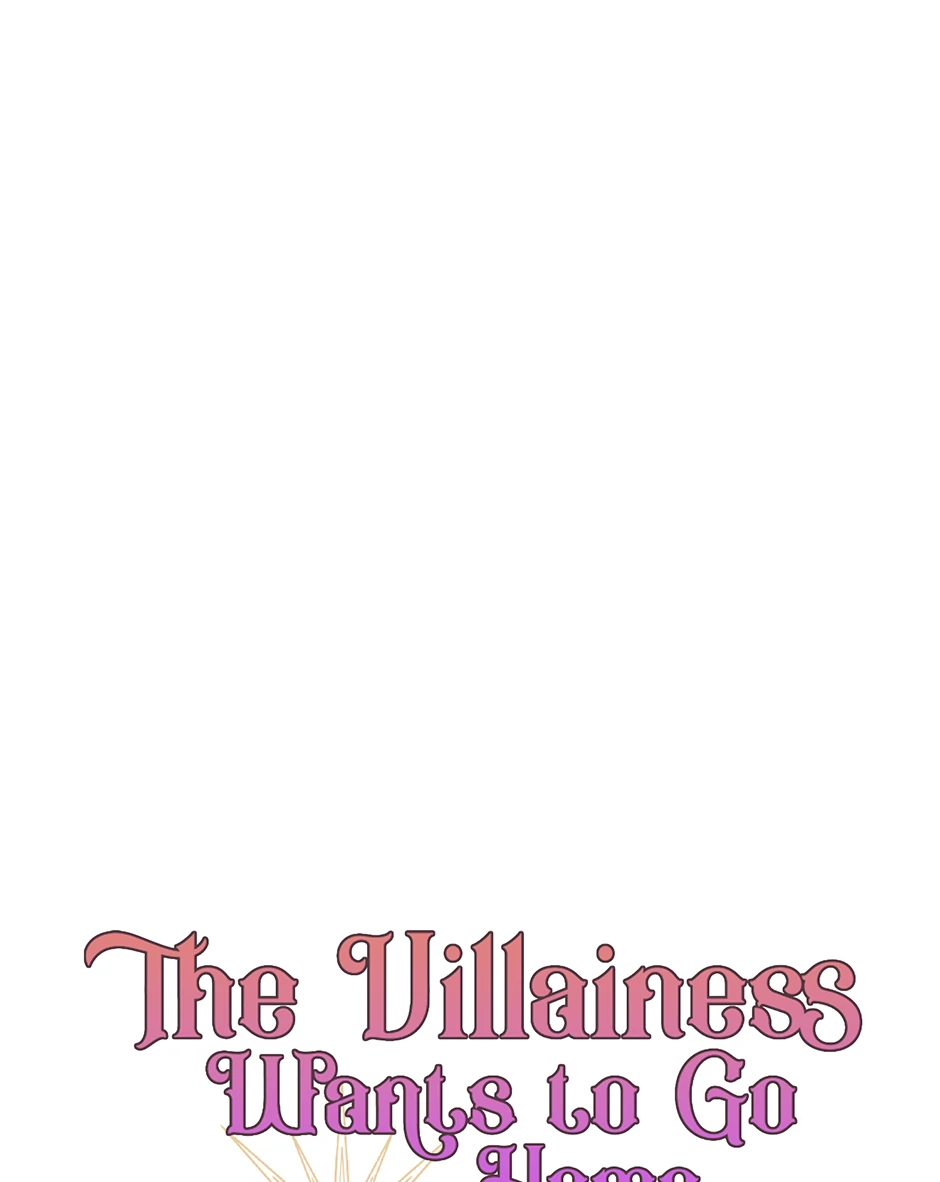 The Villainess Wants To Go Home - Chapter 73