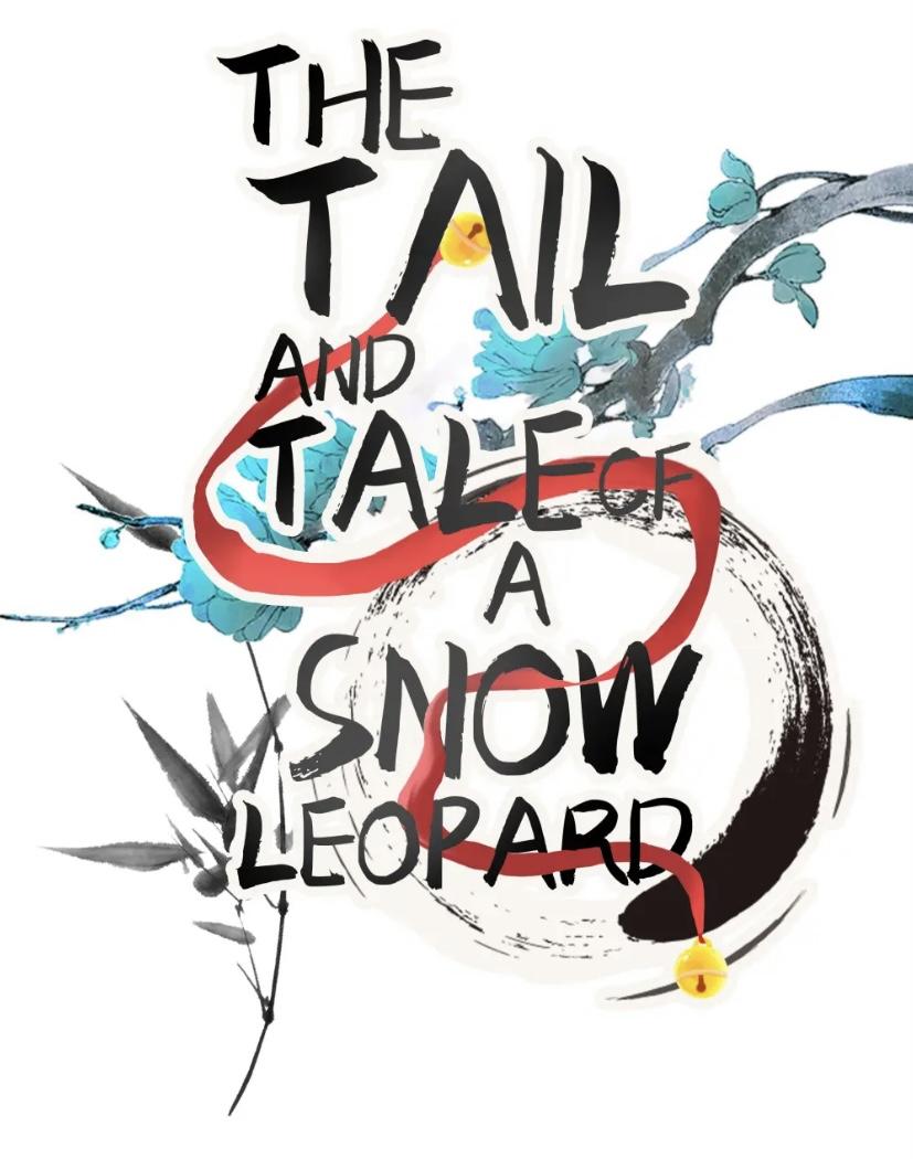 The Tail And Tale Of A Snow Leopard - Chapter 1