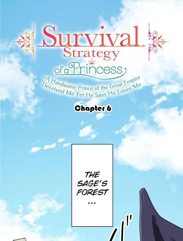 Survival Strategy Of A Princess ~A Handsome Prince Of The Great Empire Deceived Me Yet He Says He Loves Me - Chapter 6