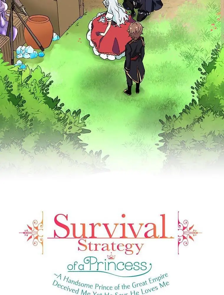 Survival Strategy Of A Princess ~A Handsome Prince Of The Great Empire Deceived Me Yet He Says He Loves Me - Chapter 29