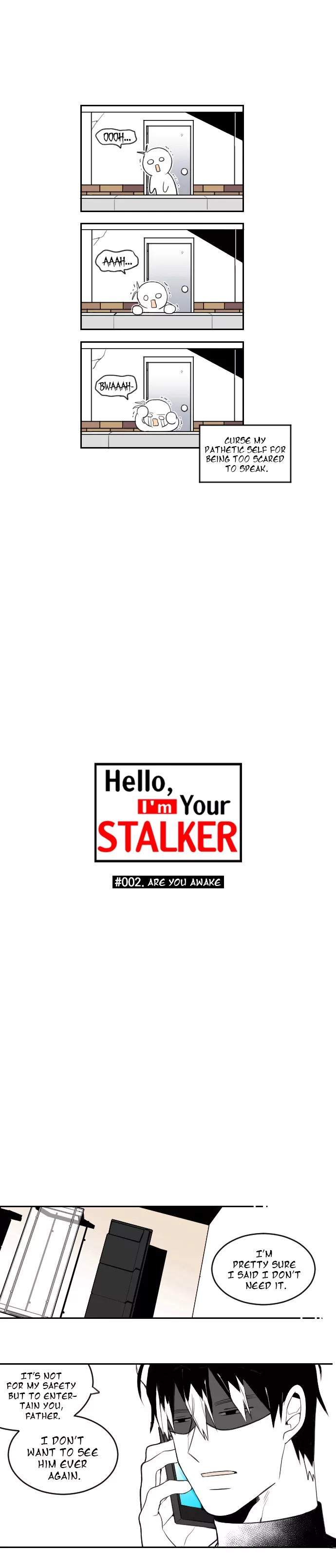 Hello, I'm Your Stalker - Chapter 2: Are You Awake