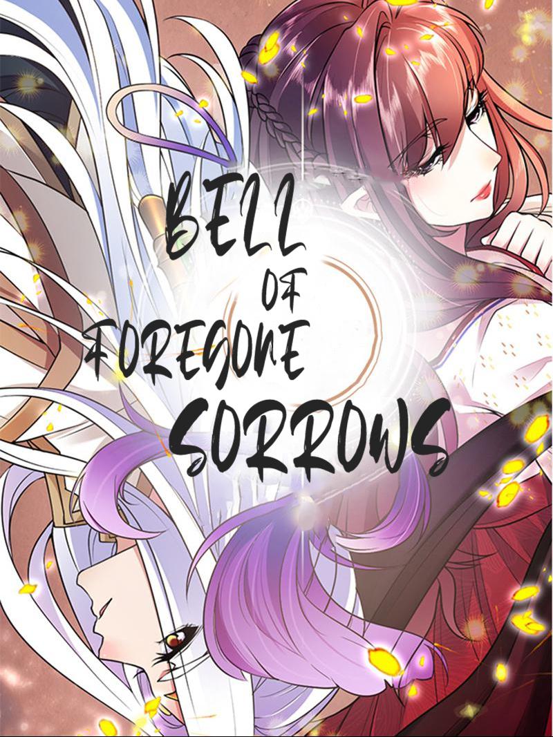 Bell Of Forgone Sorrows - Chapter 1.1: Prologue