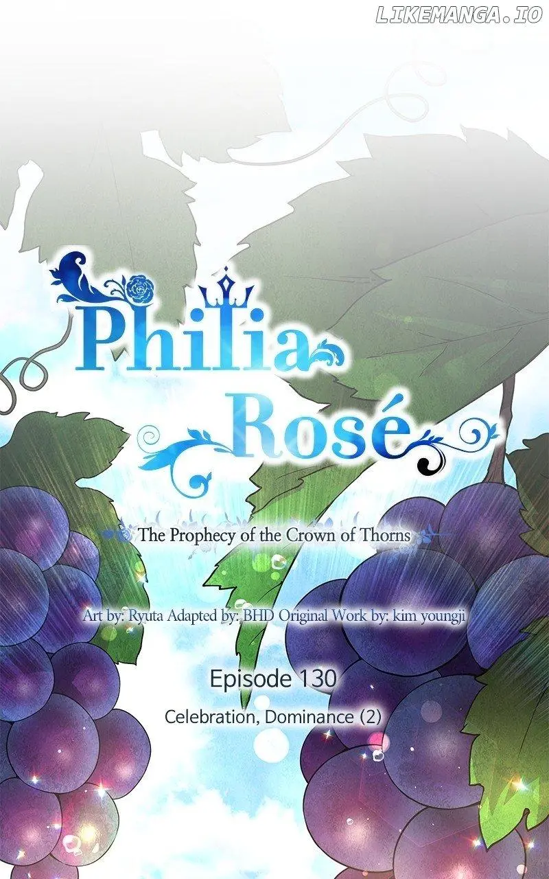 Philia Rose - The Prophecy Of The Crown Of Thorns - Chapter 130