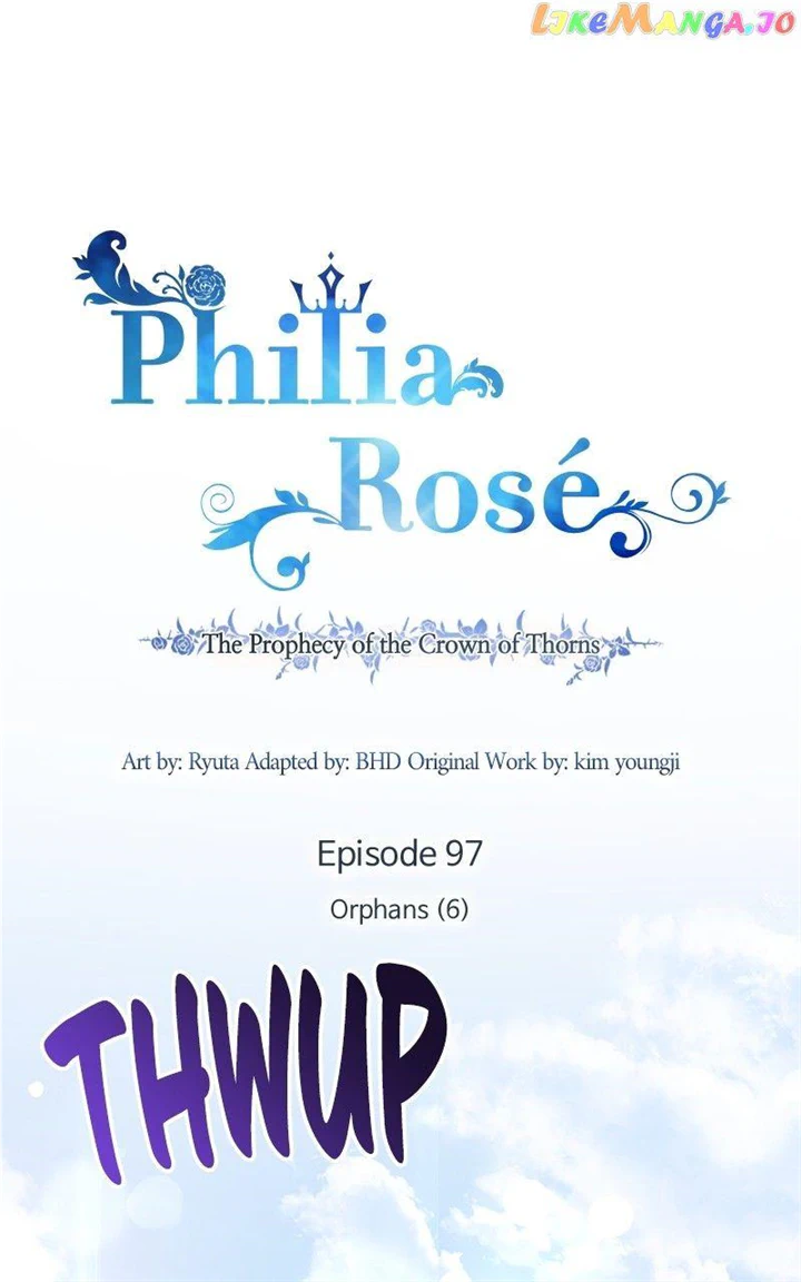 Philia Rose - The Prophecy Of The Crown Of Thorns - Chapter 97