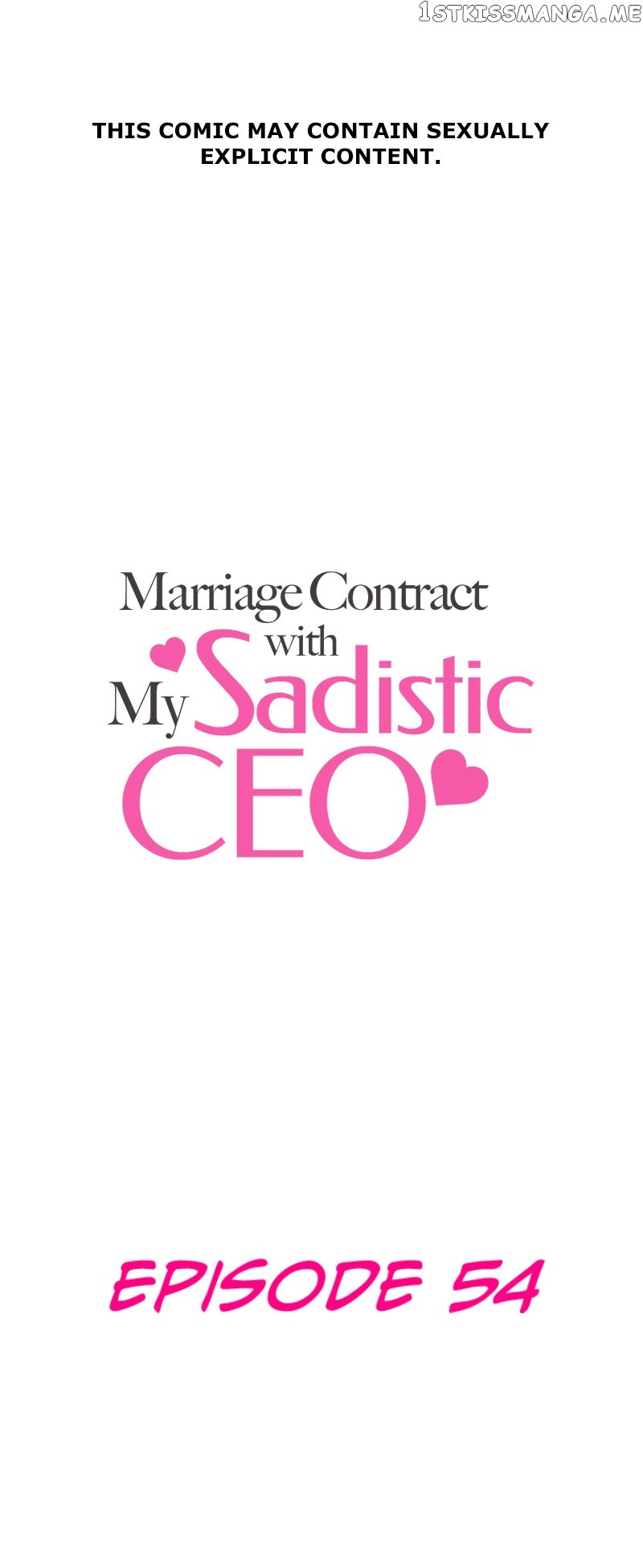 Marriage Contract With My Sadistic Ceo - Chapter 54