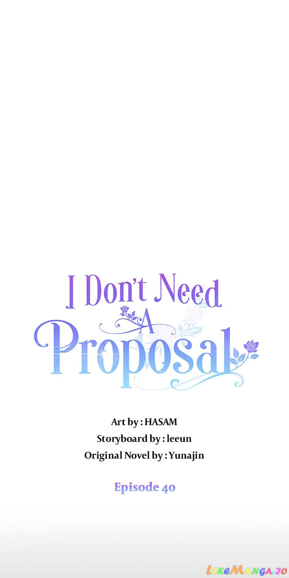 I Didn’t Save You To Get Proposed To - Chapter 40