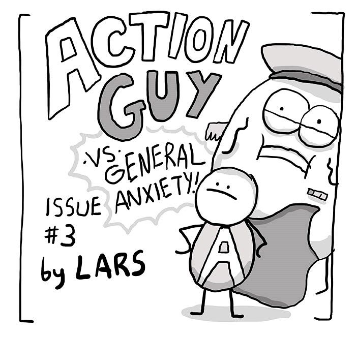 Lars - Chapter 69 : Action Guy #3: General Anxiety