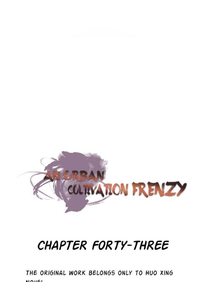 An Urban Cultivation Frenzy - Chapter 43