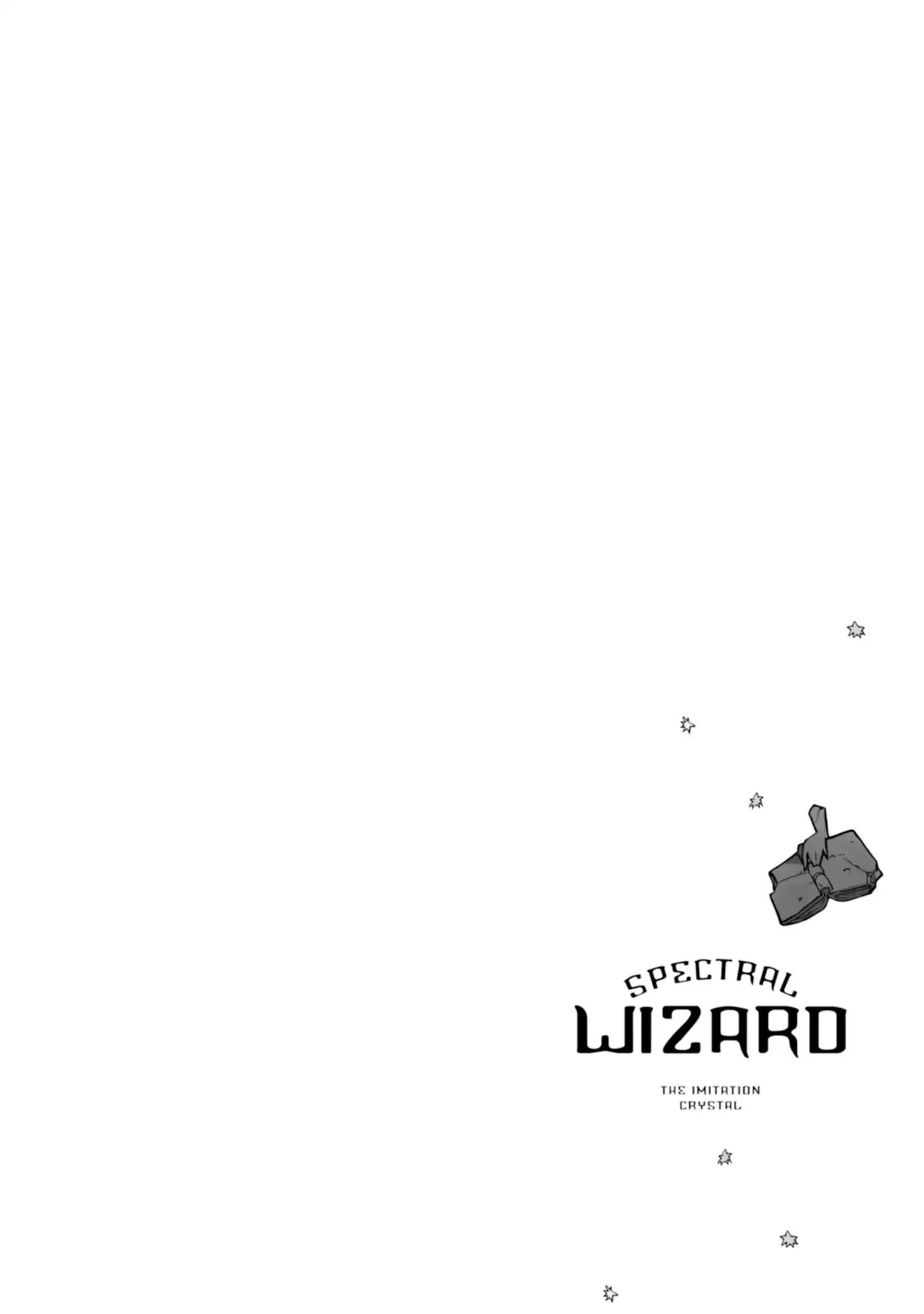 Spectral Wizard: Adventure Surrounding The Most Powerful Spell - Chapter 1: Most Powerful Spell On Earth