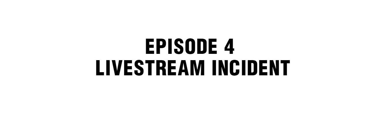 It's Not As If I Wanted To Dress Like A Woman - Chapter 4: Livestream Incident