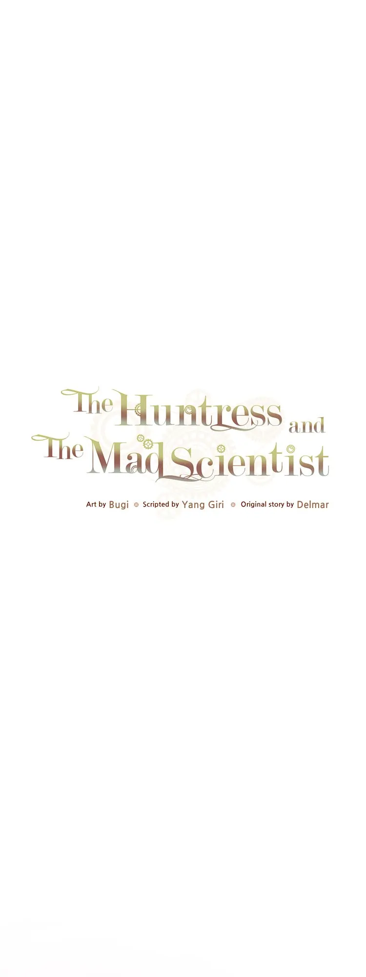 The Huntress And The Mad Scientist - Chapter 47