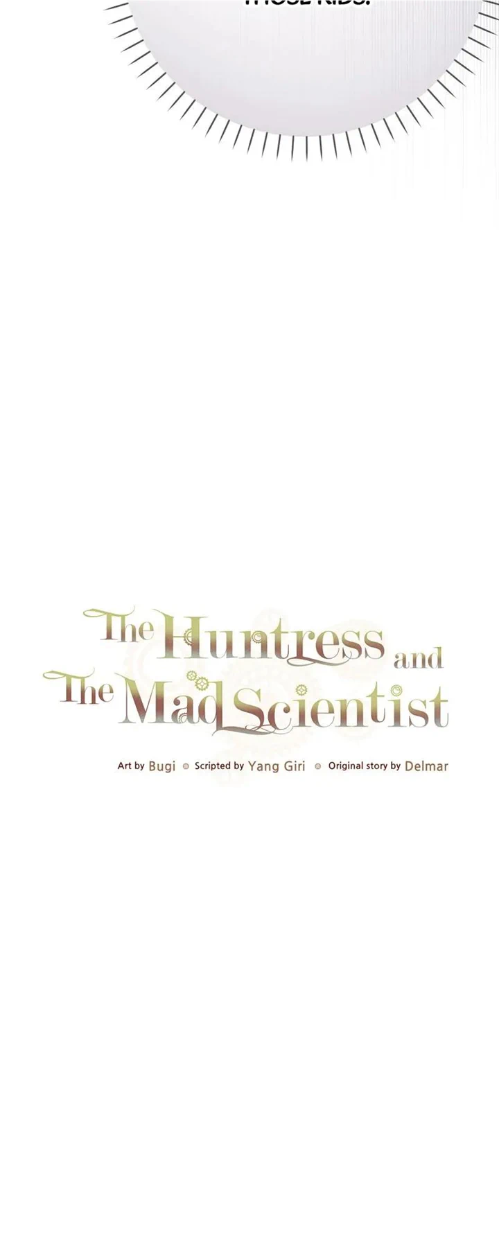 The Huntress And The Mad Scientist - Chapter 40