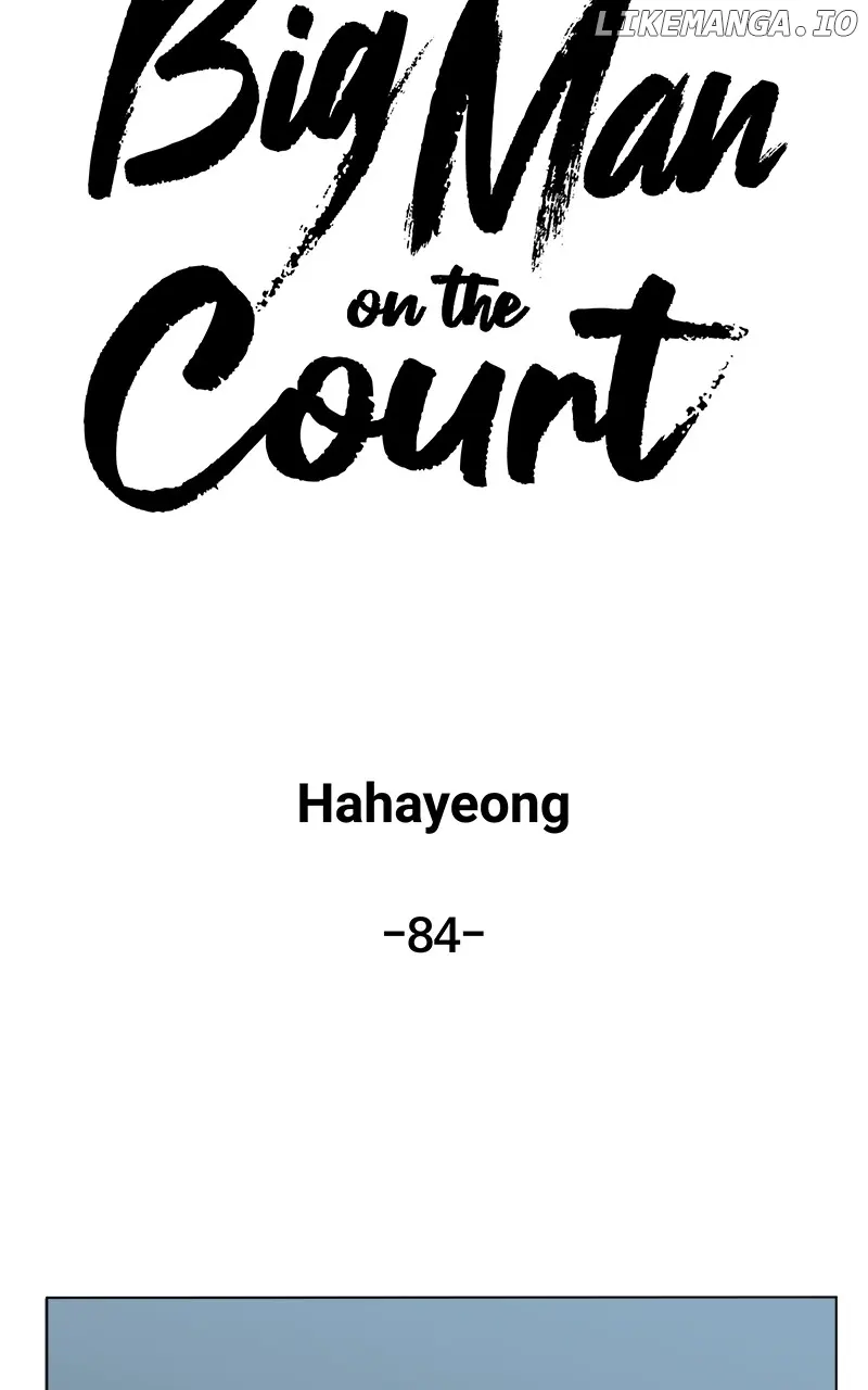 Big Man On The Court - Chapter 84