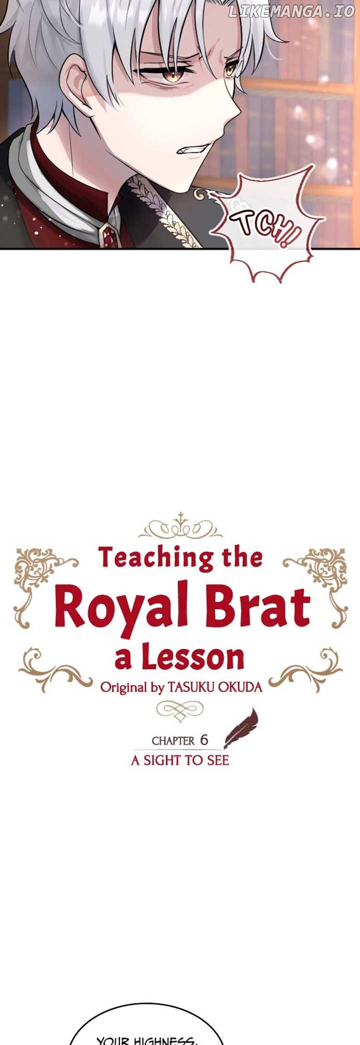 Teaching The Royal Brat A Lesson - Chapter 6