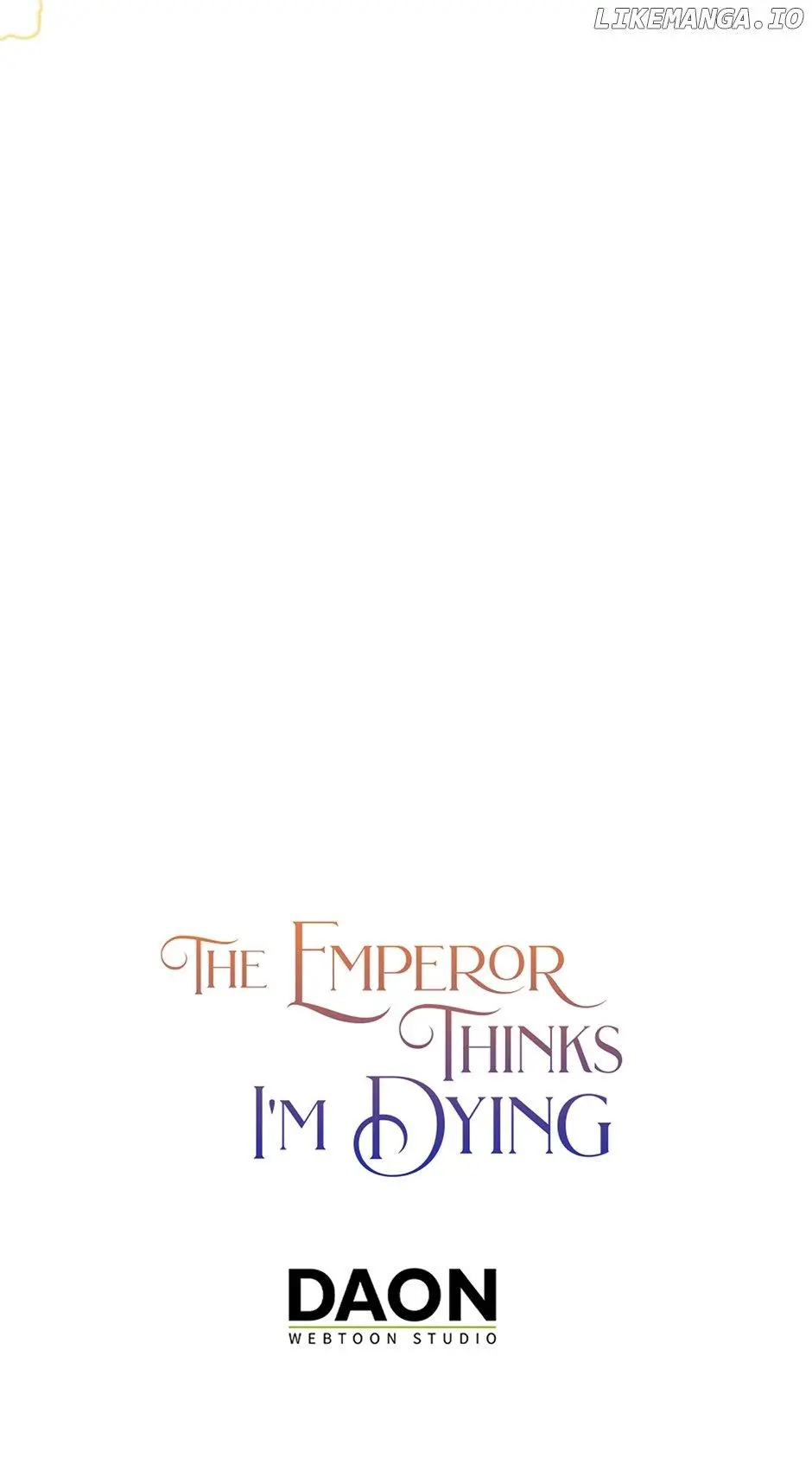 I’m In Trouble Because The Emperor Thinks I’m Terminally Ill - Chapter 18